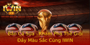 Bắn Cá Sứa - Khám Phá Thế Giới Đầy Màu Sắc Cùng IWIN 5 Ban Ca Sua Kham Pha The Gioi Ay Mau Sac Cung Iwin