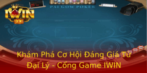 Khám Phá Cơ Hội Đáng Giá Từ Đại Lý - Cổng Game IWIN 5 Kham Pha Co Hoi Ang Gia Tu Ai Ly Cong Game Iwin